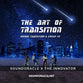 The Art of Transition