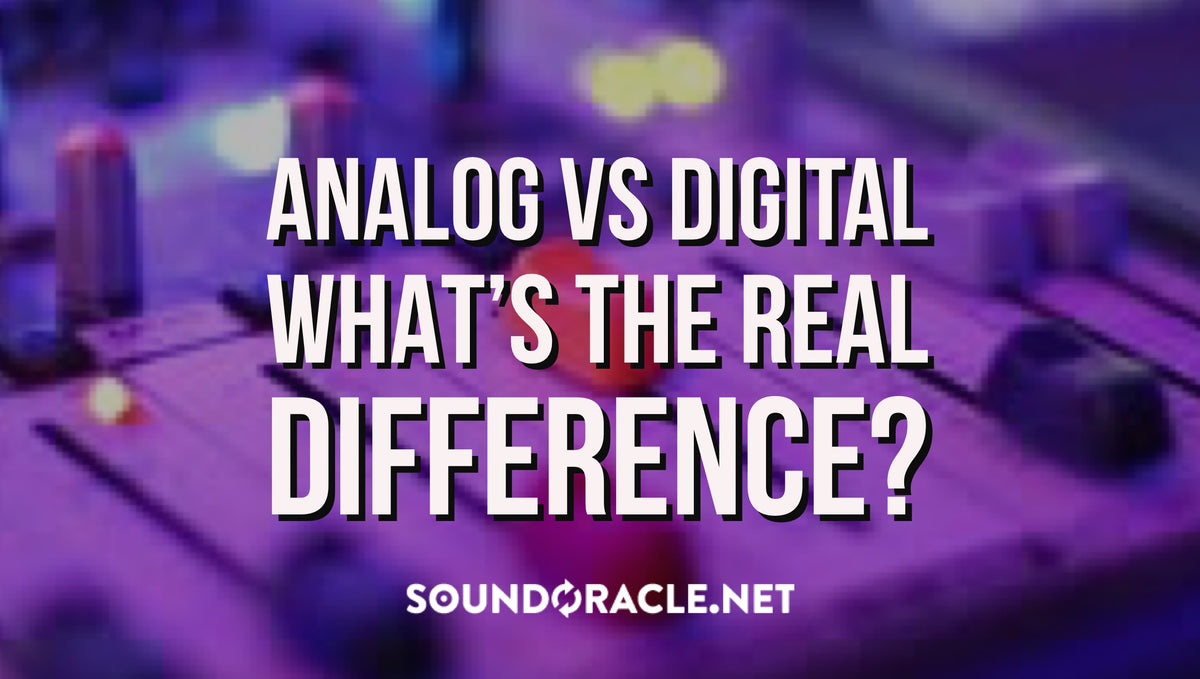 Analog Gear Vs Digital Plugins - What's the real difference?