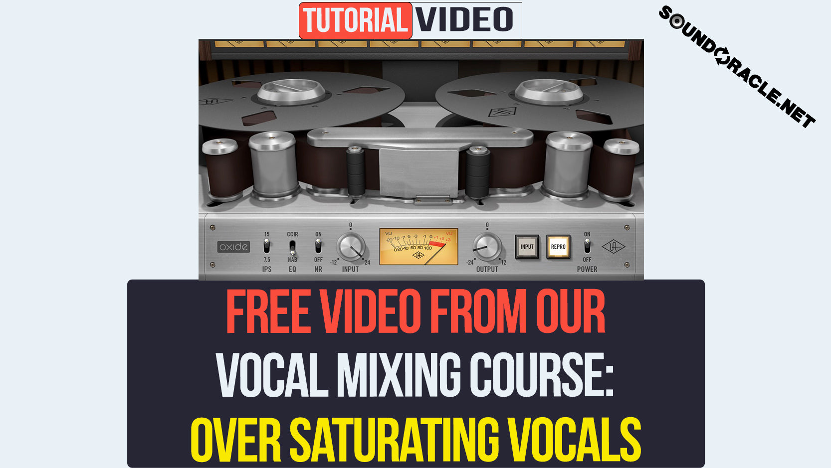 Free Course Video: Over Saturating Vocals