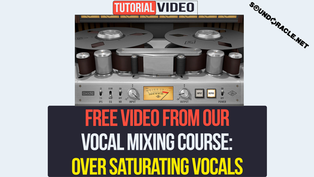 Free Course Video: Over Saturating Vocals