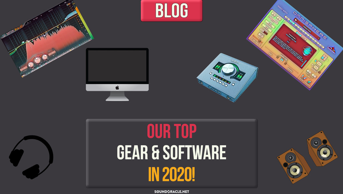 Our Top Gear & Software Of 2020!