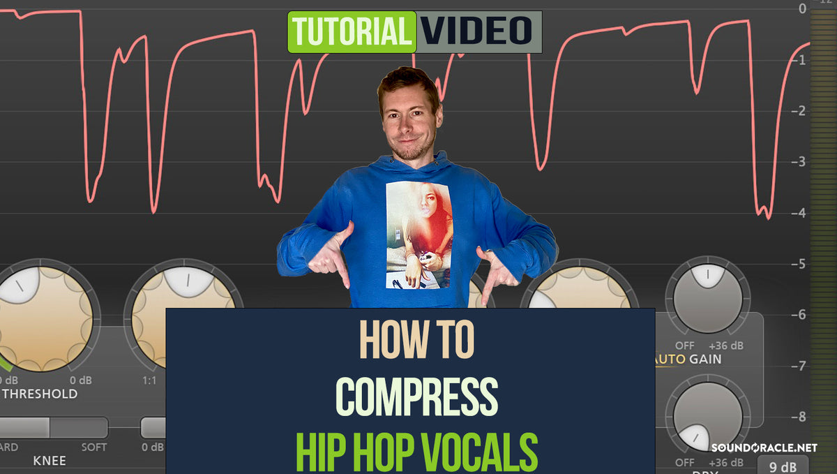 How To Compress Hip Hop Vocals