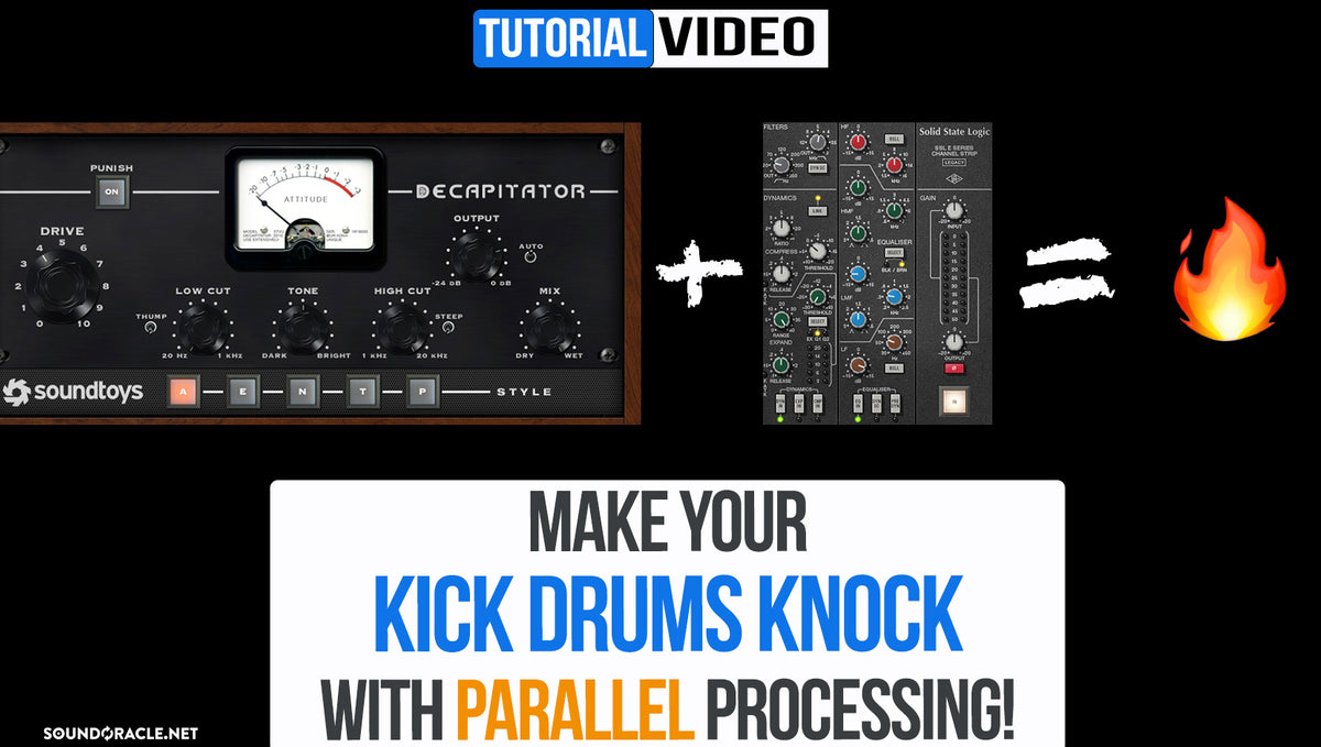 Make Your Kick Drums Knock with Parallel Processing!