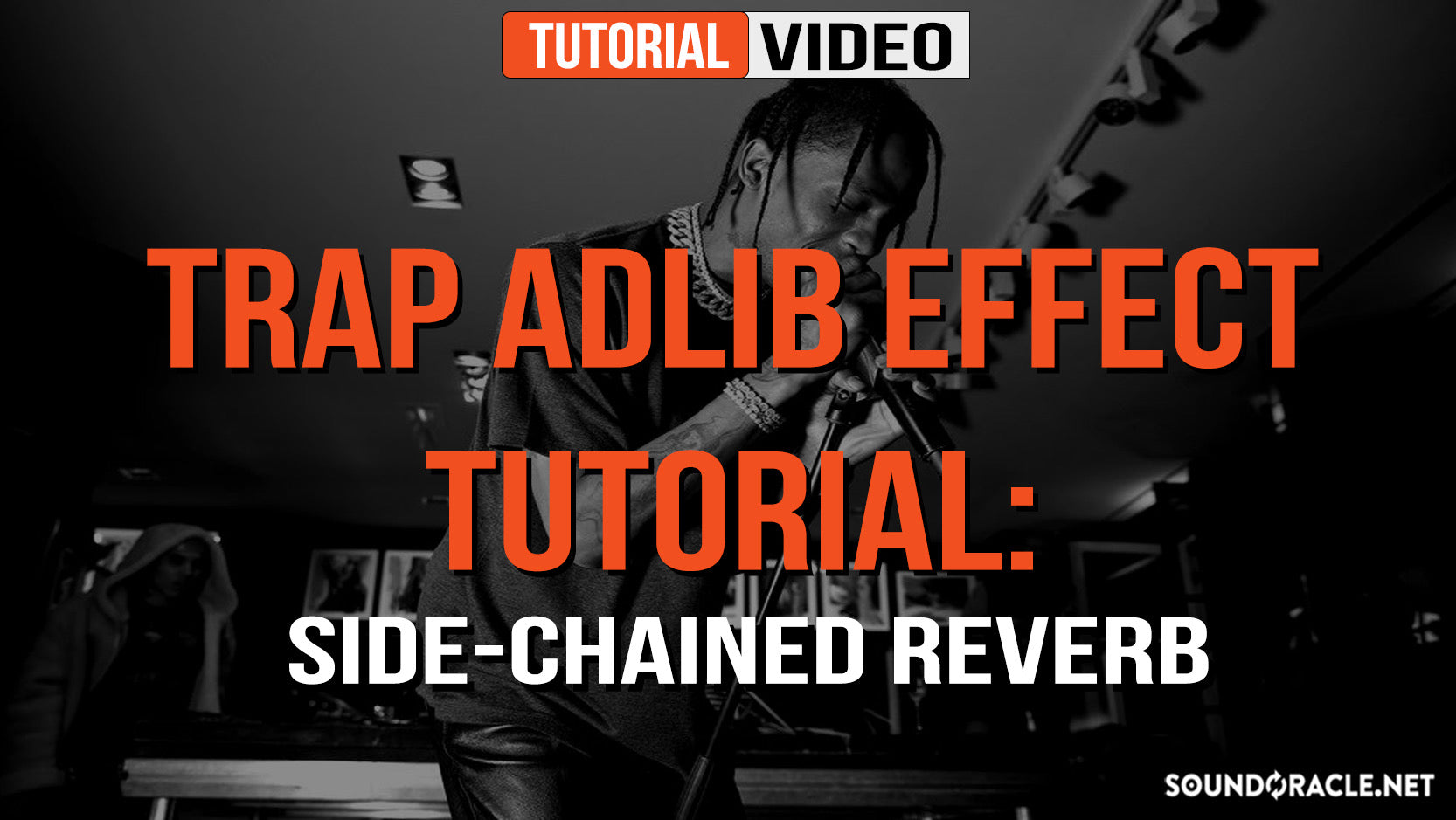 Trap Adlib Effect Tutorial: Side-Chained Reverb
