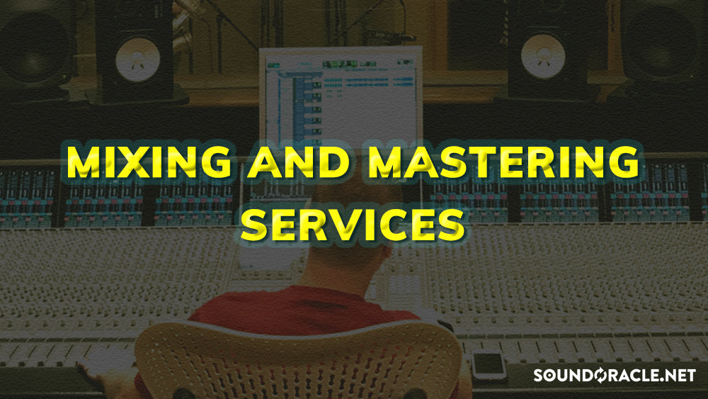 Mixing and Mastering Service