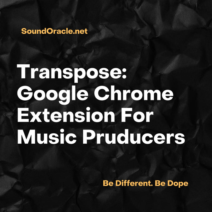 Transpose Google Chrome Extension: Pitch Shift, Time Stretch, and Loop Any Video in Your Browser