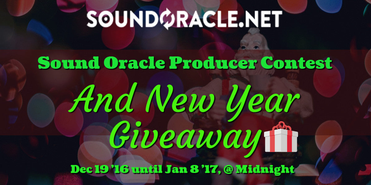Sound Oracle Producer Contest and New Year Giveaway