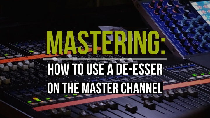 How to use a De-esser on your Master Channel Tutorial Video