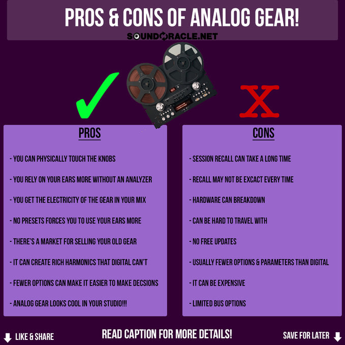 Pros & Cons Of Analog Gear! 