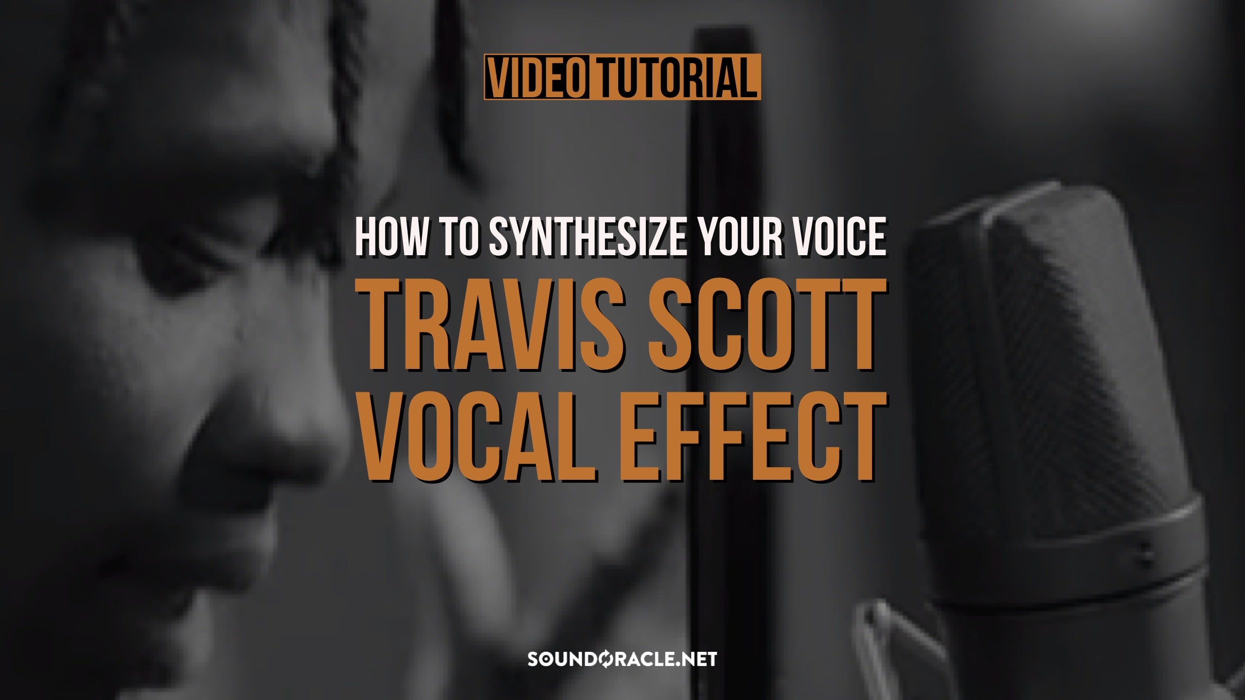 Tutorial - Travis Scott Vocal Effect (How To Synthesize Your Voice)