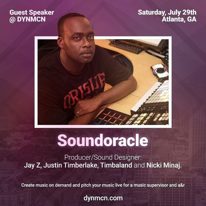 Sound Oracle - Guest Speaker @DYNMCN (July 29) Atlanta, GA