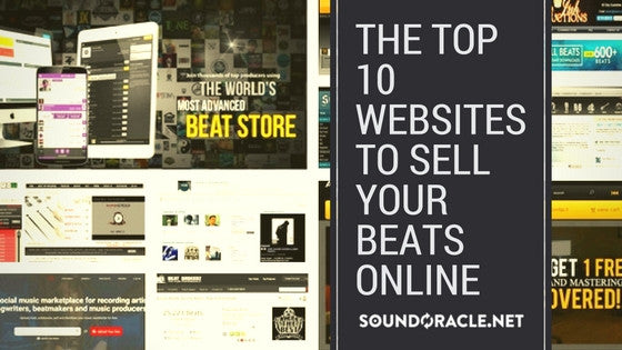The Top 10 Websites To Sell Your Beats Online