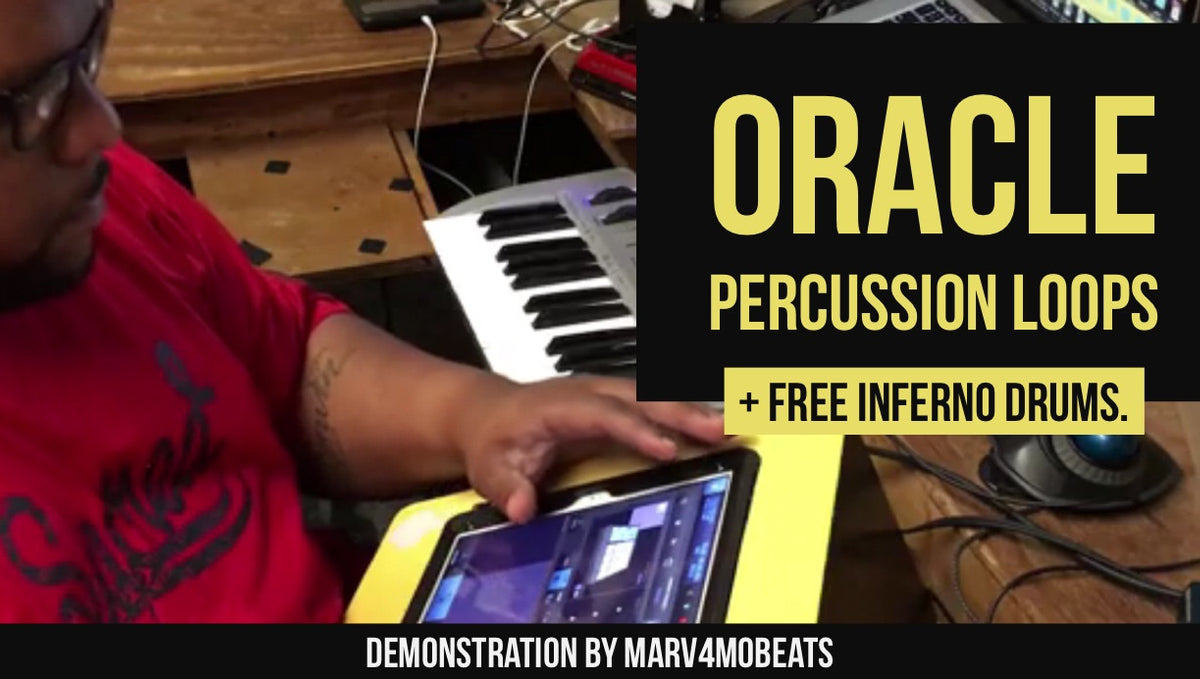 The Oracle Percussion Loops And Inferno Drums Kits - Demonstration By Marv4MoBeatz
