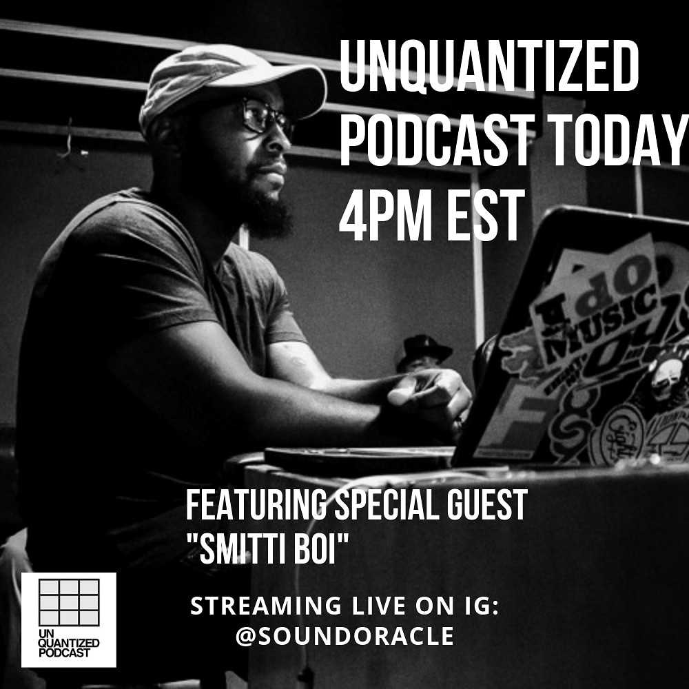 Special guest in the studio today on Unquantized Podcast "Smitti Boi"