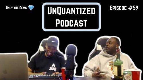 UnQuantized Podcast #59 (Only the Gems)