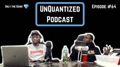 UnQuantized Podcast #64 (Only the Gems)