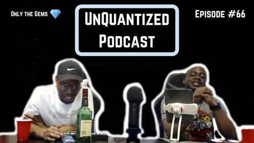 UnQuantized Podcast #66 (Only the Gems)