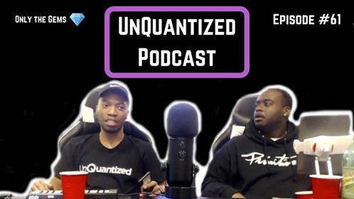 UnQuantized Podcast #61 (Only the Gems)