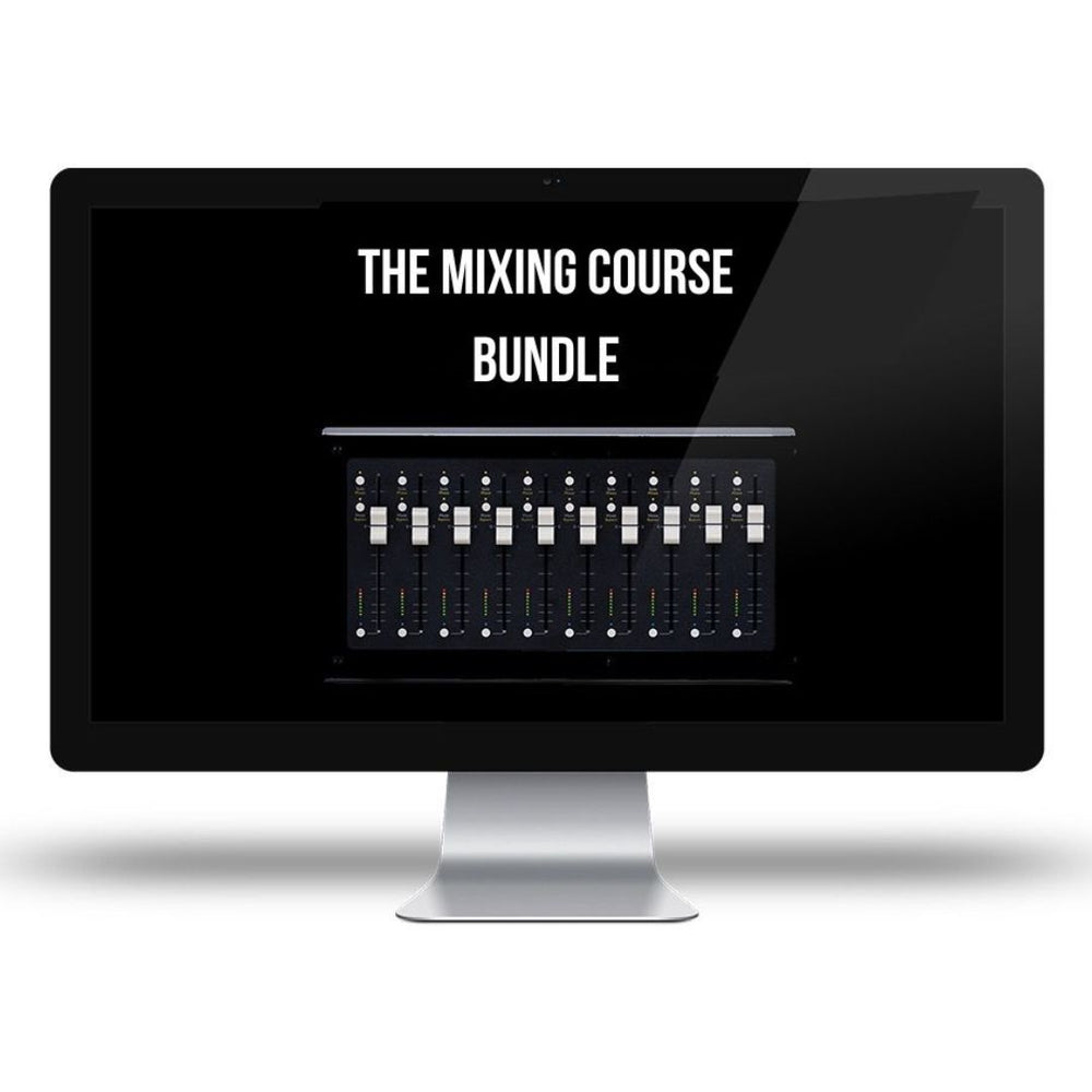 The Mixing Course Bundle